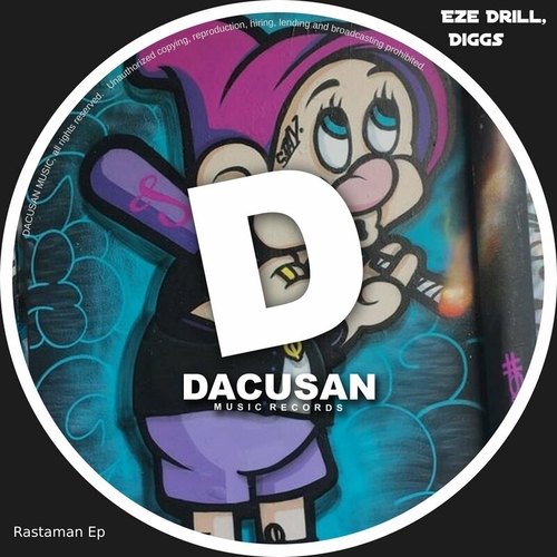 Eze Drill & Diggs - Rastaman EP [DMR308]